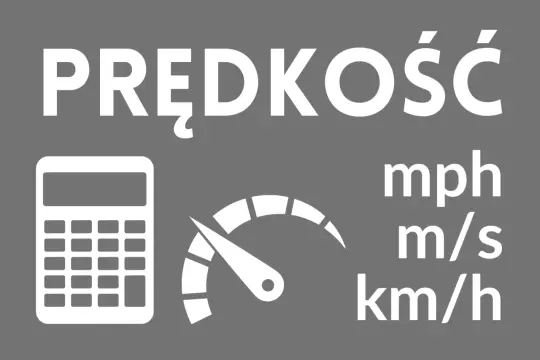 Prędkość: kalkulator, prędkościomierz i jednostki (mph, m/s, km/h). Oblicz, ile płynie prom na godzinę.